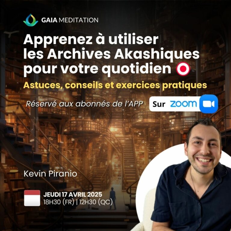 Apprenez à utiliser les Archives Akashiques pour votre quotidien - Kevin Piranio